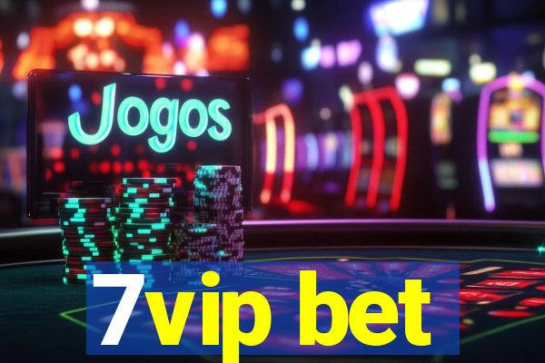 7vip bet